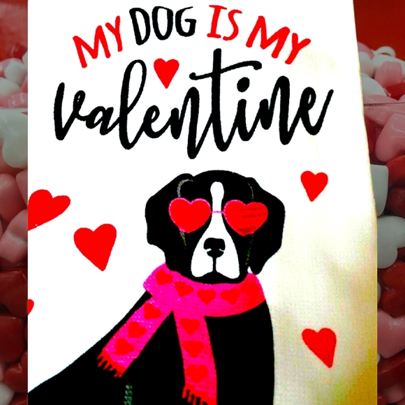 New " My Dog Is My Valentine" 100% Cotton 2 Pack Kitchen Towels Set - Picture 2 of 2